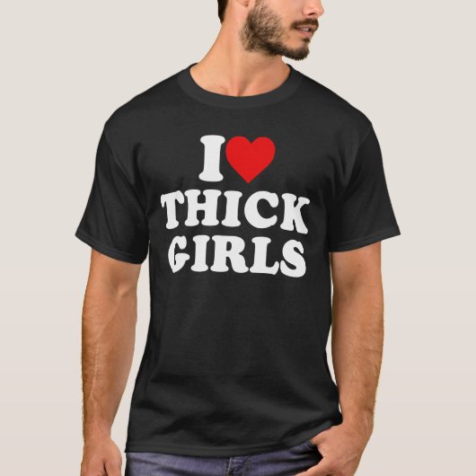 Ik hou van dikke meisjes t-shirt (Voorkant)
