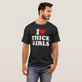 Ik hou van dikke meisjes t-shirt (Voorkant volledig)