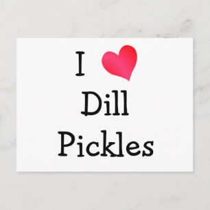 Ik hou van Dill Pickles Briefkaart