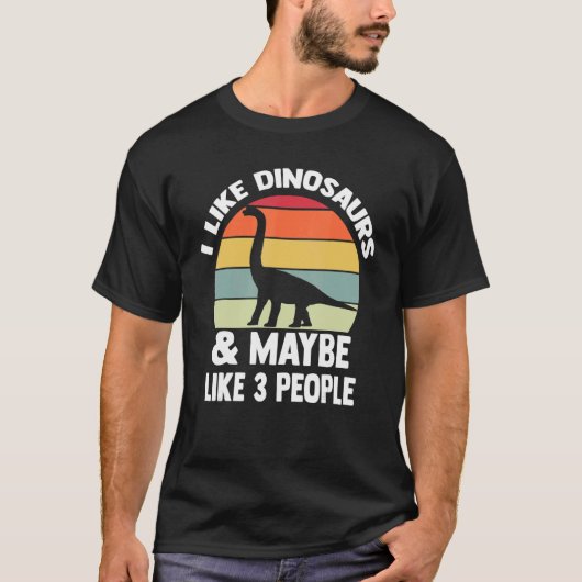 Ik hou van dinosaurussen en misschien als 3 mensen t-shirt (Voorkant)