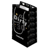 Ik hou van Dirty Turning 30 | 30e verjaardag Klein Cadeauzakje (Voorkant Gekanteld)