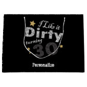 Ik hou van Dirty Turning 30 | 30e verjaardag Large Cadeautasje (Voorkant)