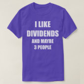 Ik hou van dividenden en misschien 3 mensen t-shirt (Design voorkant)
