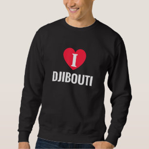 Ik hou van Djibouti Patriottisch Thuisland Reizen Trui