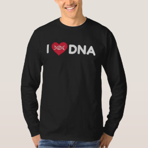 Ik hou van DNA Wetenschap Natuurkundige Natuurkund T-shirt