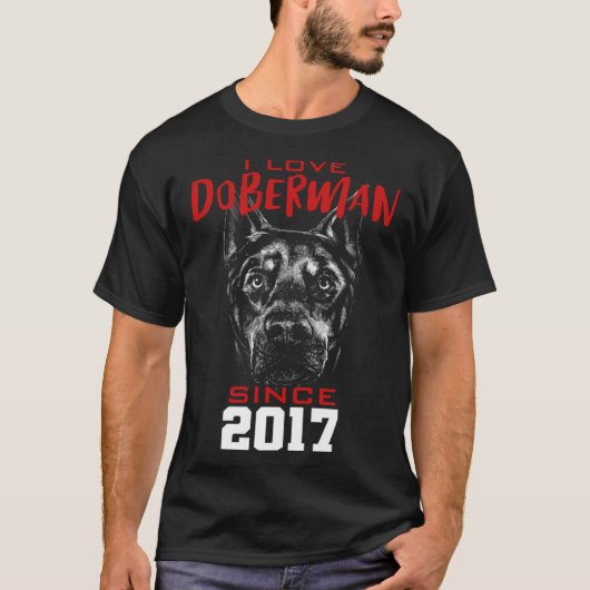 Ik hou van dobermann sinds 2017 t-shirt (Voorkant)