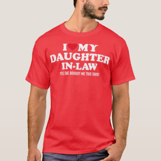Ik hou van dochters in de wet voor vaderlandsliefd t-shirt