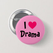 Ik hou van drama ronde button 5,7 cm (Voorkant /achterkant)