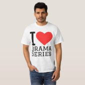 Ik hou van dramaseries t-shirt (Voorkant volledig)