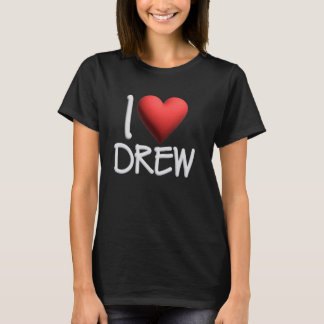 Ik hou van Drew Name Persoonlijke Mannen Guy BFF F T-shirt