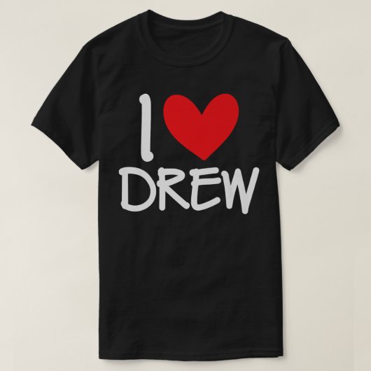 Ik hou van Drew Name Persoonlijke Mannen Guy BFF F T-shirt (Design voorkant)