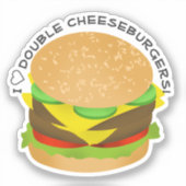 Ik hou van dubbele cheeseburgers sticker (Voorkant)
