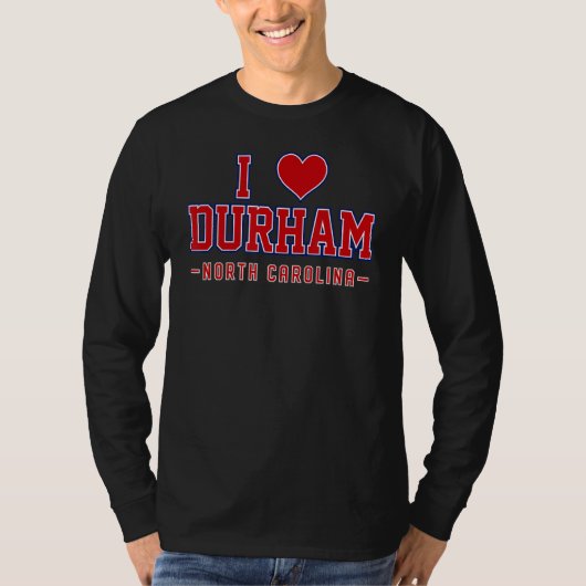 Ik hou van Durham North Carolina T-shirt (Voorkant)