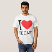 Ik hou van ebbenhout t-shirt (Voorkant volledig)