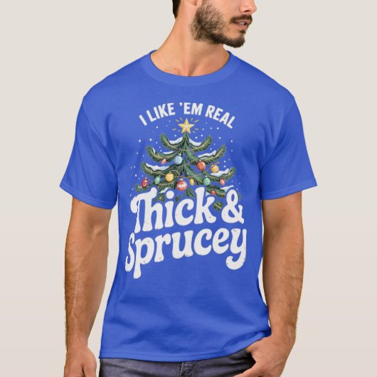 Ik hou van Echt Dik en Sprucey (2) T-shirt (Voorkant)