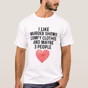 Ik hou van echte criminaliteit, misschien 3 mensen t-shirt