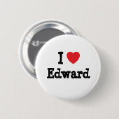 Ik hou van Edward hart T-Shirt Ronde Button 5,7 Cm (Voorkant /achterkant)