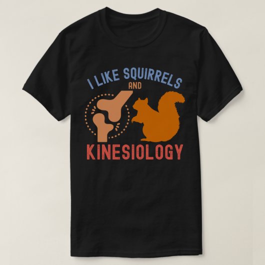 Ik hou van eekhoorns en kinesiologie t-shirt (Design voorkant)
