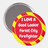 Ik hou van een goed uitziende bosbrandweerman magneet (Voorkant / Achterkant)