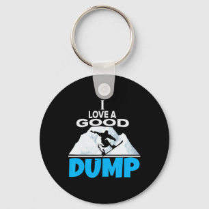 Ik hou van een goede dump grappige snowboarden lie sleutelhanger