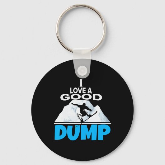 Ik hou van een goede dump grappige snowboarden lie sleutelhanger (Voorkant)
