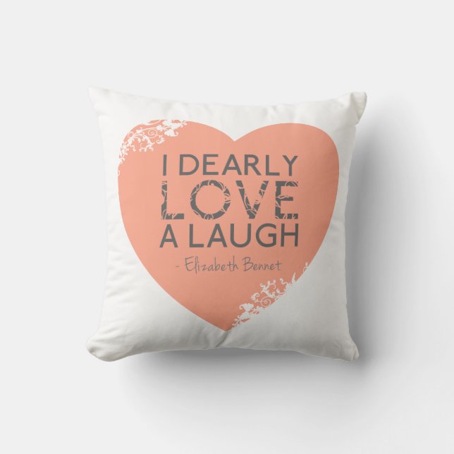 Ik hou van een Laugh, Jane Austen Quote Kussen (Voorkant)
