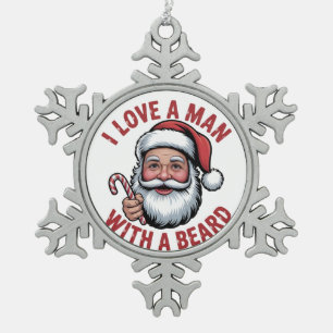 Ik hou van een man met een baard Baardige kerstman Tin Sneeuwvlok Ornament