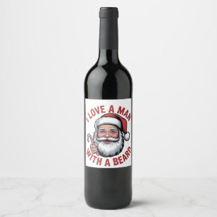 Ik hou van een man met een baard Baardige kerstman Wijn Etiket