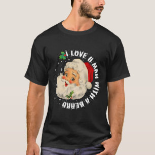 Ik hou van een Man met een baard kerstcadeaus voor T-shirt