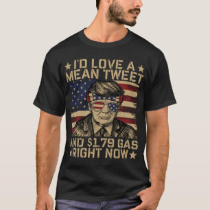 Ik hou van een Mean Tweet en S1.79 Gas nu T-shirt