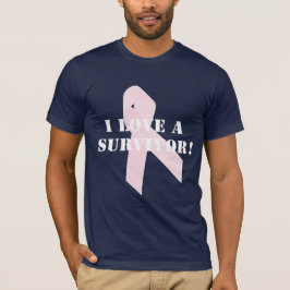 "Ik hou van een overlevende" steun in blokletters T-shirt