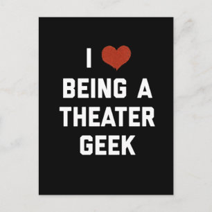 Ik hou van een theatergeek zijn briefkaart
