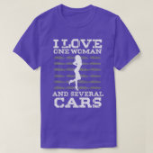 Ik hou van een vrouw en verschillende auto's Class T-shirt (Design voorkant)