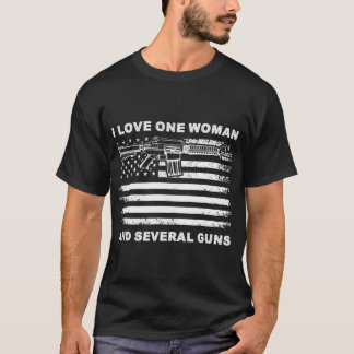 Ik hou van één vrouw en verschillende Pistolen  Vl T-shirt