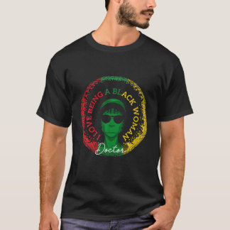 Ik hou van een zwarte vrouw Doctor Black History M T-shirt