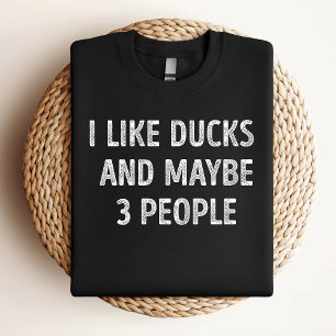 Ik Hou Van Eenden En Misschien 3 Mensen Grappige E T-shirt
