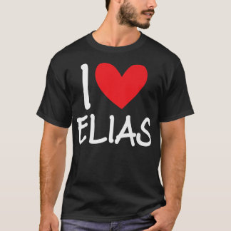 Ik hou van Elias Name Persoonlijke Mannen Guy BFF  T-shirt