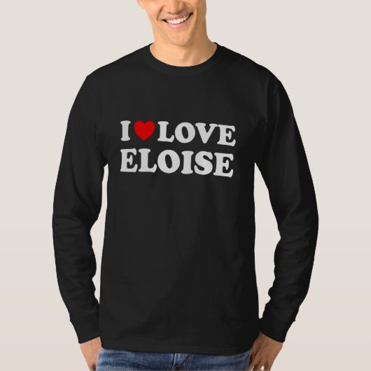 Ik hou van Eloise Ik hart Eloise T-shirt (Voorkant)