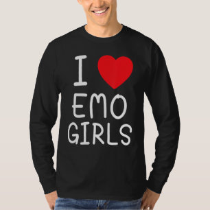 Ik hou van emo-meisjes ik hoor emo-meisjes 20 t-shirt