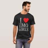 Ik hou van emo-meisjes ik hoor emo-meisjes t-shirt (Voorkant volledig)