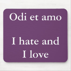 Ik hou van en ik haat het, Catullus quote Muismat