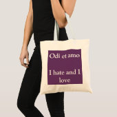 Ik hou van en ik haat het, Catullus quote Tote Bag (Voorkant (product))