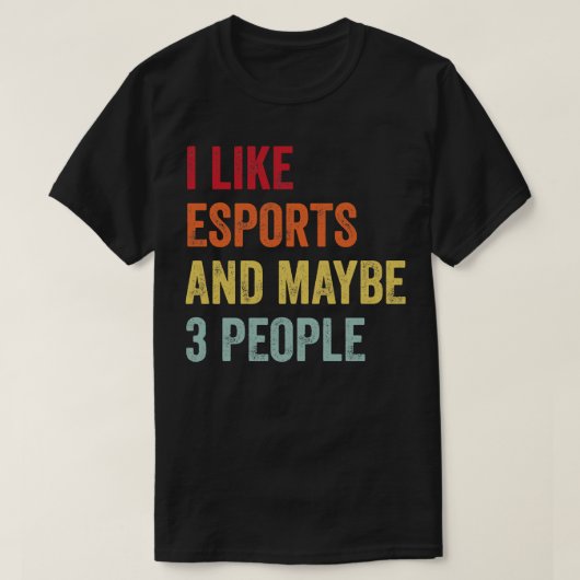 Ik hou van Esports misschien 3 mensen T-shirt (Design voorkant)