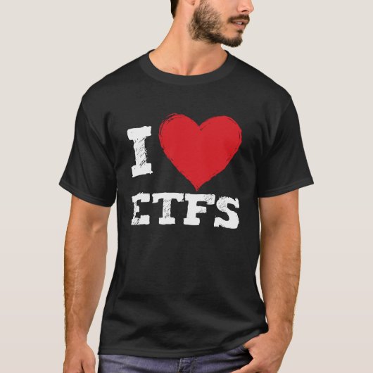 Ik hou van ETFS aandelenmarktbelegger T-shirt (Voorkant)
