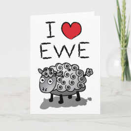Ik hou van Ewe! Valentijnsdag Feestdagen Kaart
