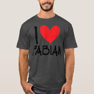 Ik hou van Fabian Name Persoonlijke Mannen Guy BFF T-shirt