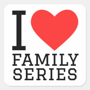 Ik hou van familieseries vierkante sticker