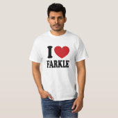 Ik hou van Farkle T-shirt (Voorkant volledig)
