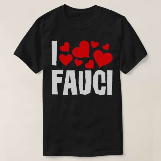 Ik hou van Fauci Funny Dr Fauci t-shirt Gift (Design voorkant)