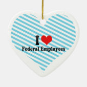 Ik hou van federale werknemers keramisch ornament (Achterkant)